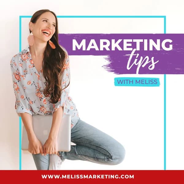 Cover art for Marketing Tips With Meliss Podcast