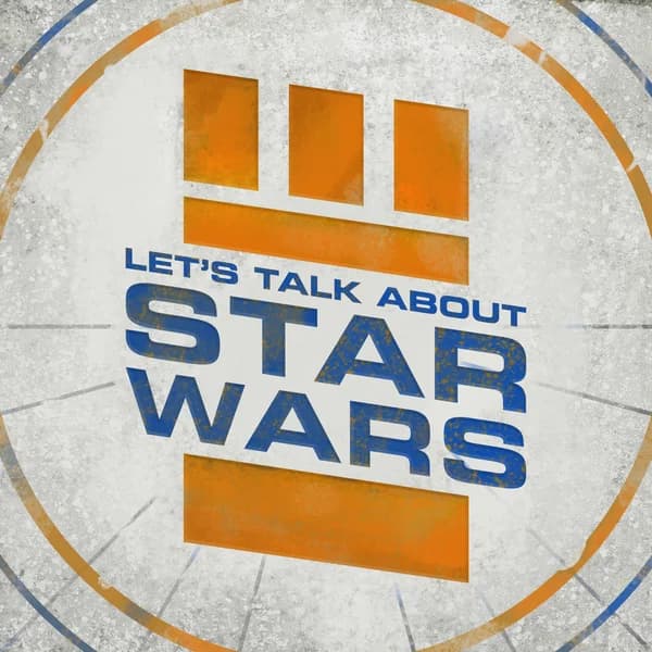 Cover art for Let's Talk About Star Wars