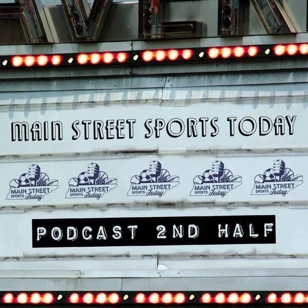 Cover art for Main Street Sports Today 2nd Half