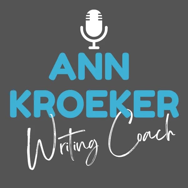 Cover art for Ann Kroeker, Writing Coach
