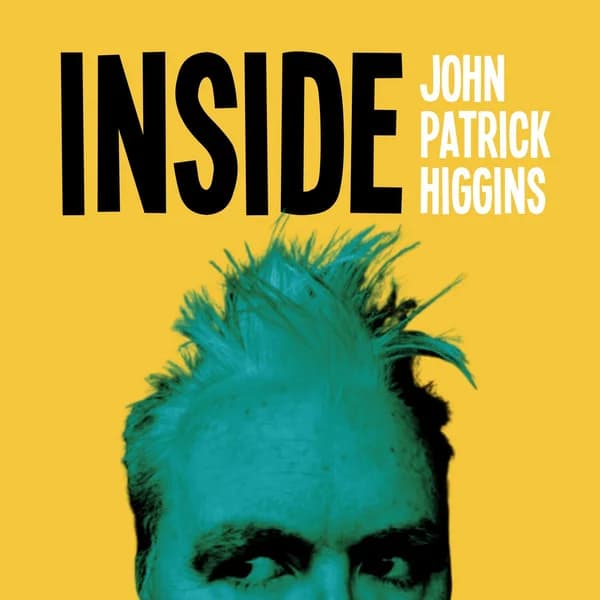 Cover art for Inside John Patrick Higgins