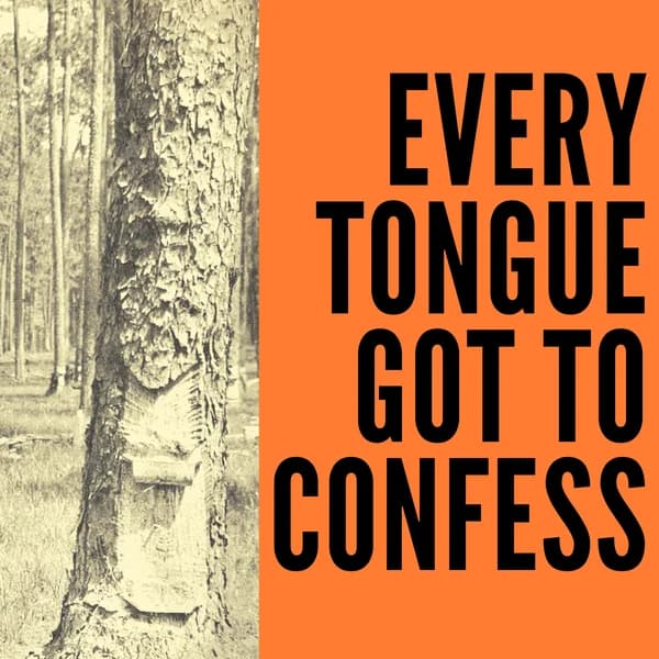 Cover art for Every Tongue Got to Confess Podcast