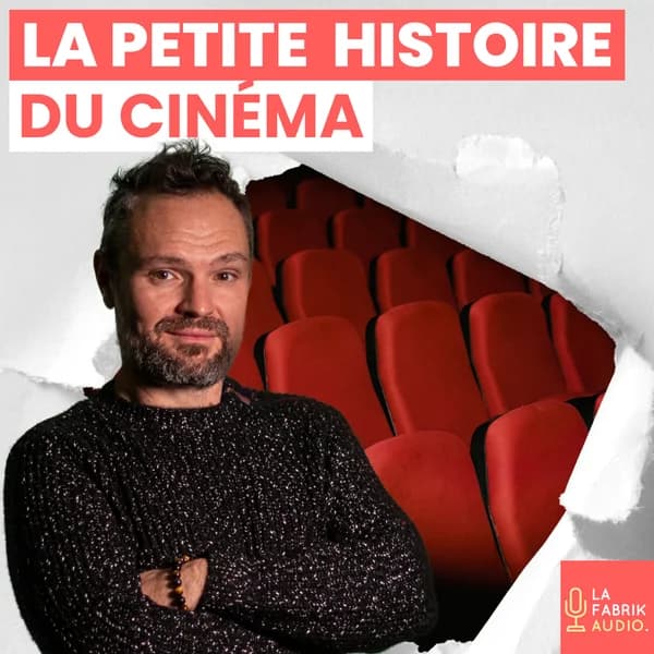 Cover art for LA PETITE HISTOIRE DU CINEMA - histoires et personnages du cinéma