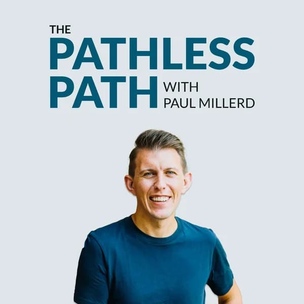 Cover art for The Pathless Path with Paul Millerd