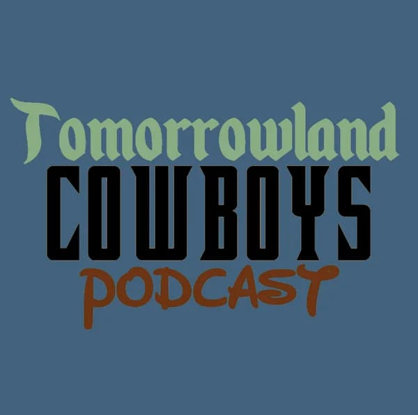 Cover art for Tomorrowland Cowboys Podcast