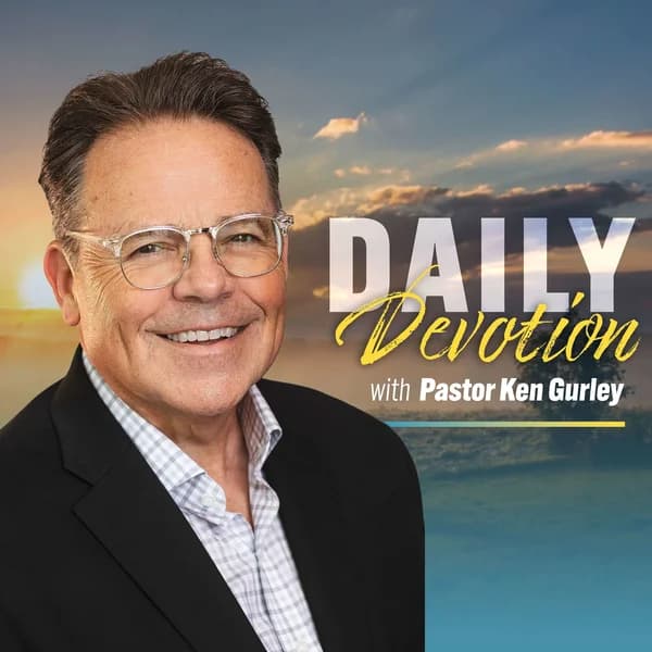 Cover art for Daily Devotion with Pastor Ken Gurley