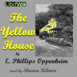 Cover art for Yellow House, The by E. Phillips Oppenheim (1866 - 1946)
