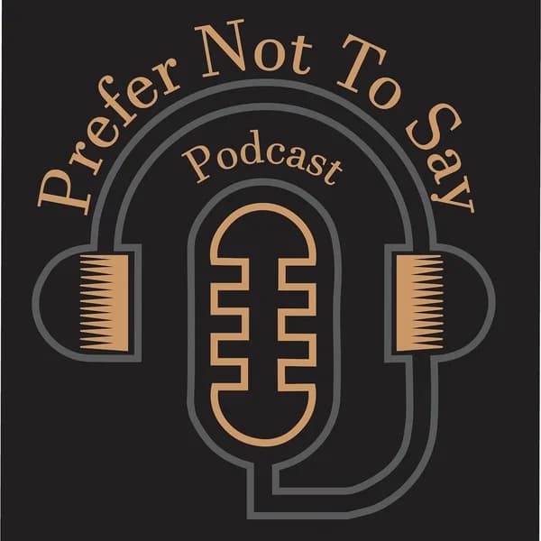 Cover art for Prefer Not To Say