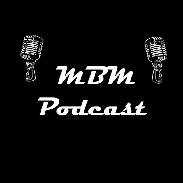 Cover art for MBM Podcast