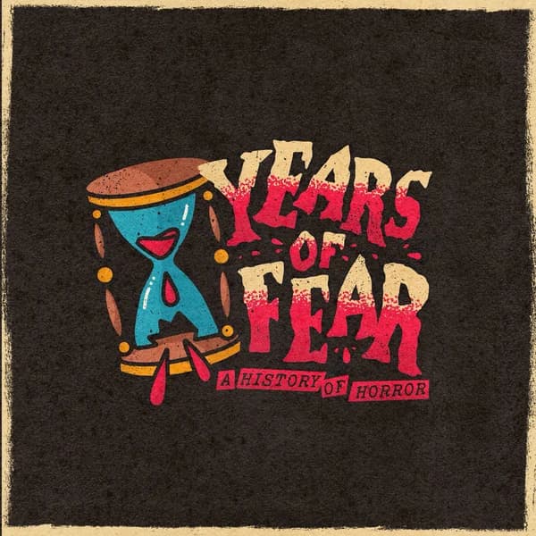 Cover art for Years of Fear: A History of Horror