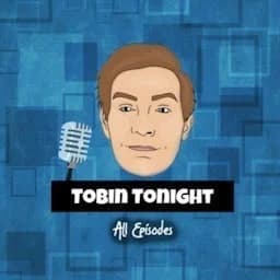 Cover art for Tobin Tonight