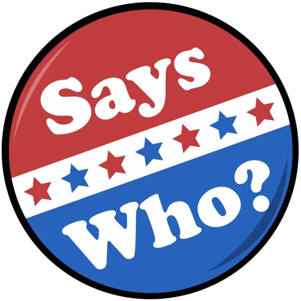 Cover art for Says Who?