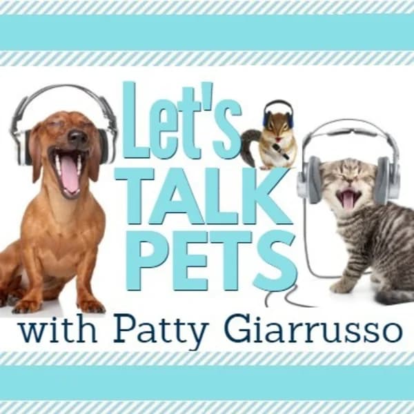 Cover art for LET'S TALK PETS - PATTY GIARRUSSO
