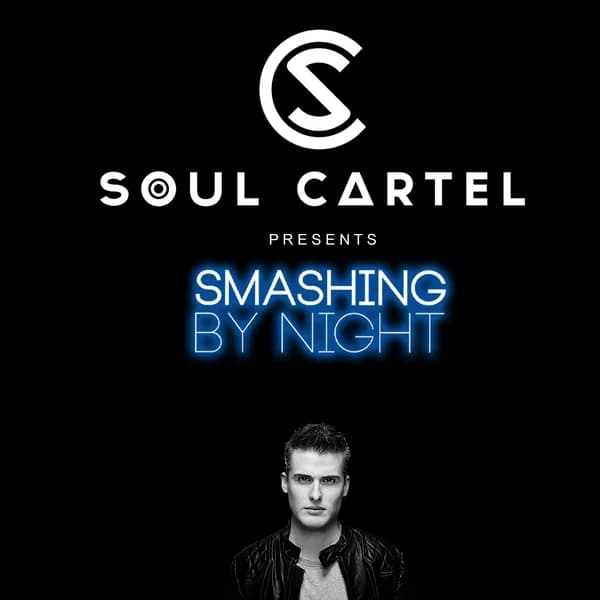 Cover art for SOUL CARTEL presents Smashing by Night