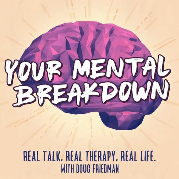 Cover art for Your Mental Breakdown