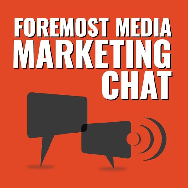 Cover art for Foremost Media Marketing Chat