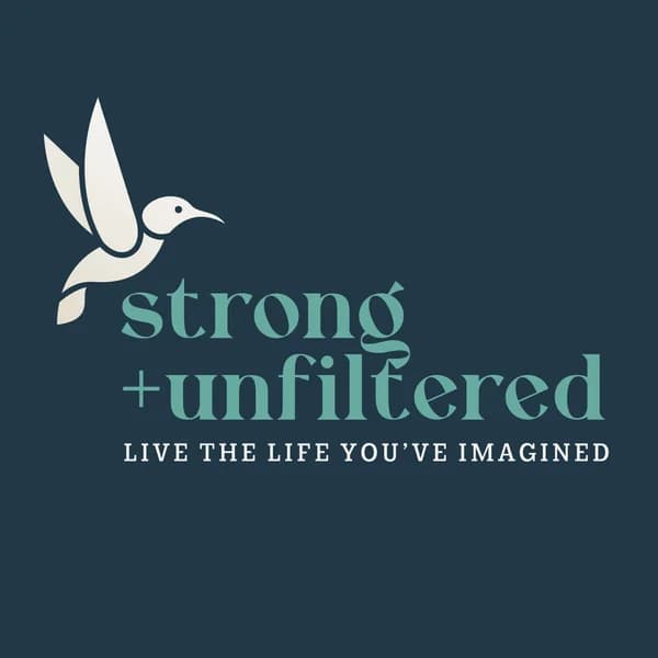Cover art for Strong + Unfiltered: Perimenopause, Hormones, Gut Health + Metabolic Optimization