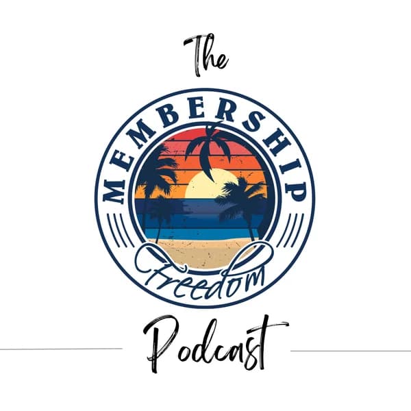 Cover art for The Membership Freedom Podcast