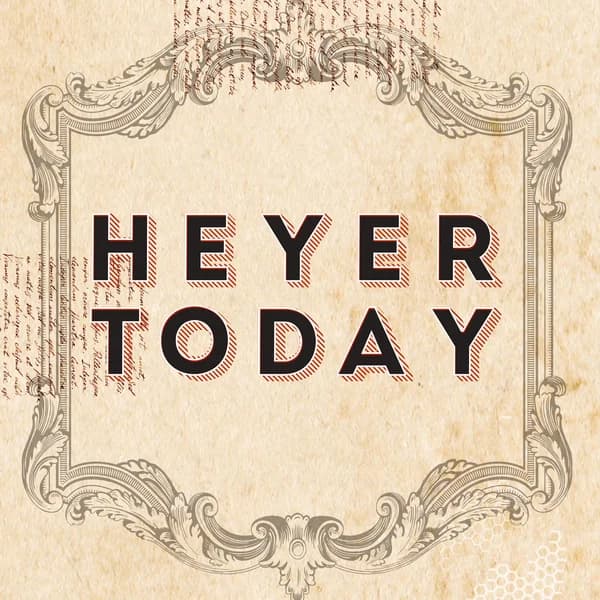 Cover art for Heyer Today