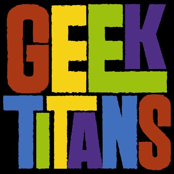 Cover art for Geek Titans