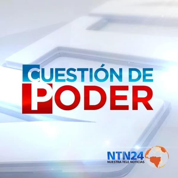 Cover art for Cuestión de Poder NTN24