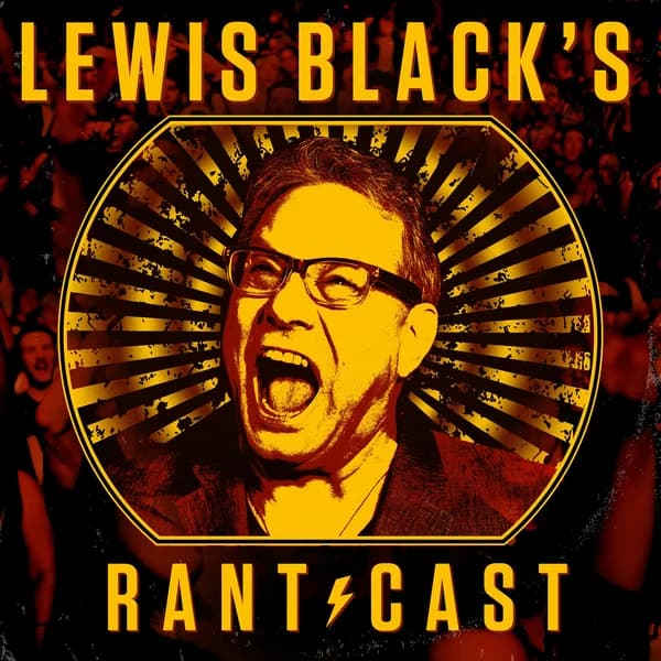 Cover art for Lewis Black's Rantcast
