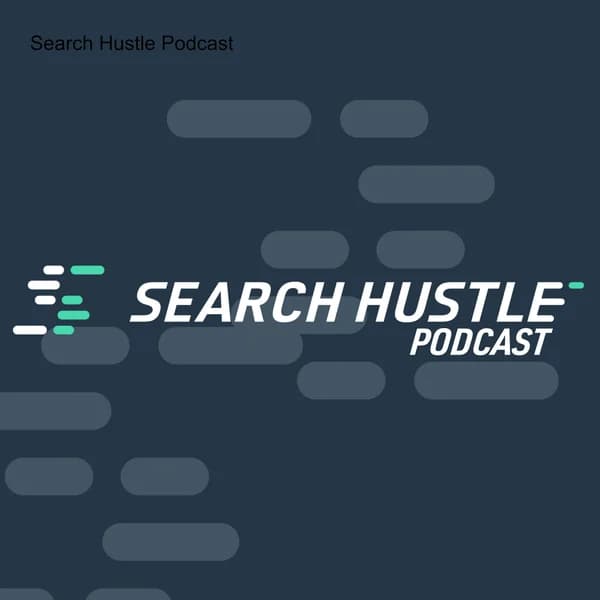 Cover art for Search Hustle Digital Marketing Podcast