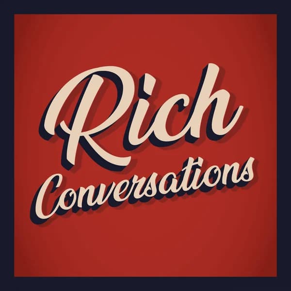 Cover art for Rich Conversations