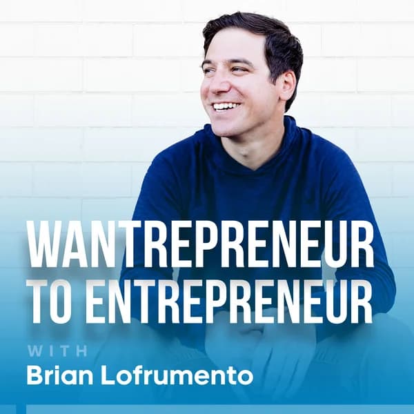 Cover art for Wantrepreneur to Entrepreneur | Start and Grow Your Own Business