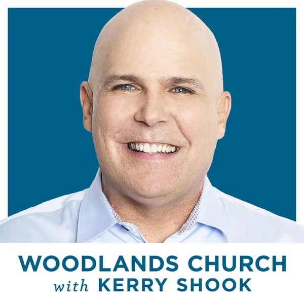 Cover art for Woodlands Church with Kerry Shook