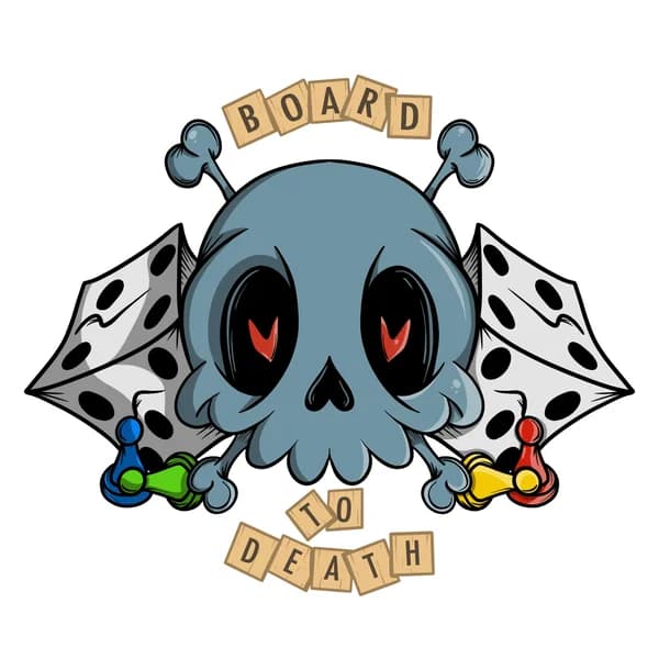 Cover art for Board to Death Podcast