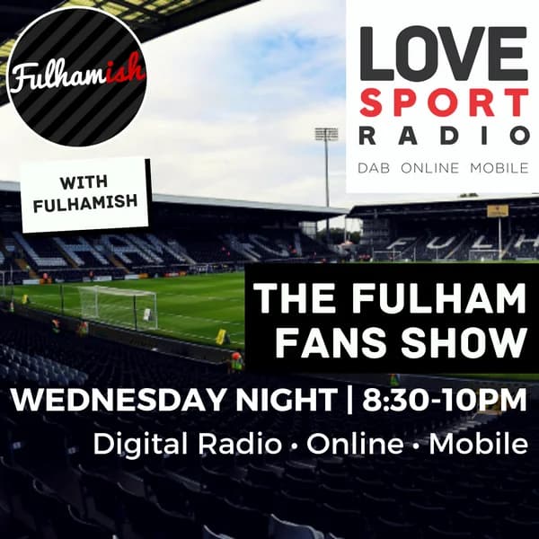 Cover art for Fulham Fans Show on Love Sport Radio