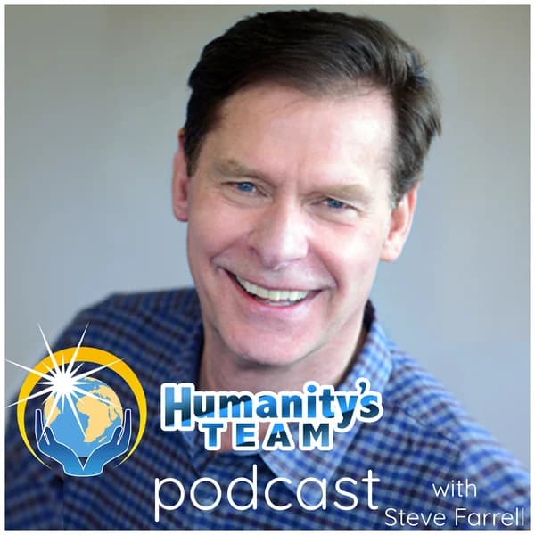 Cover art for Humanity's Team Podcast with Steve Farrell