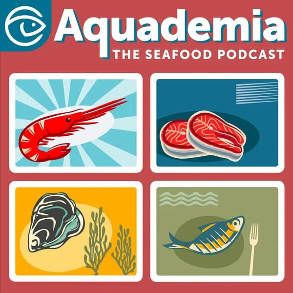 Cover art for Aquademia: The Seafood Podcast