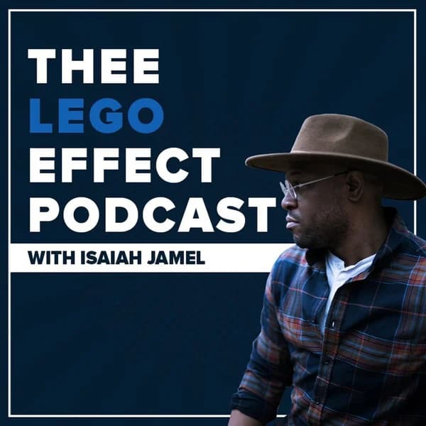 Cover art for Thee Lego Effect with Isaiah Jamel