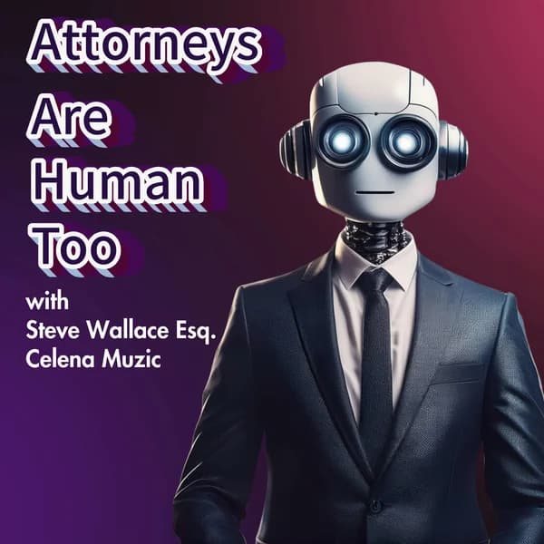 Cover art for Attorneys are Human Too