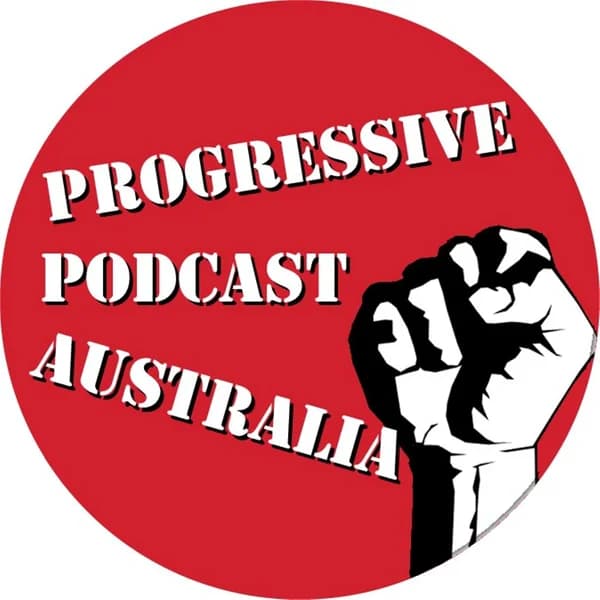 Cover art for Progressive Podcast Australia