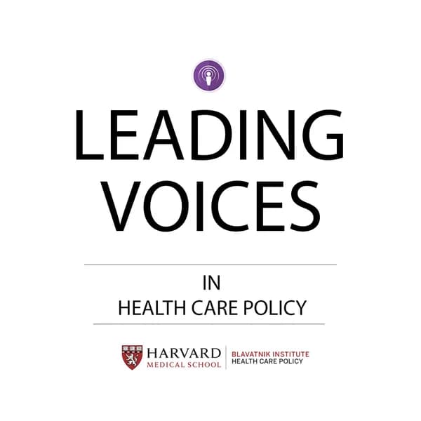 Cover art for Leading Voices in Health Care Policy