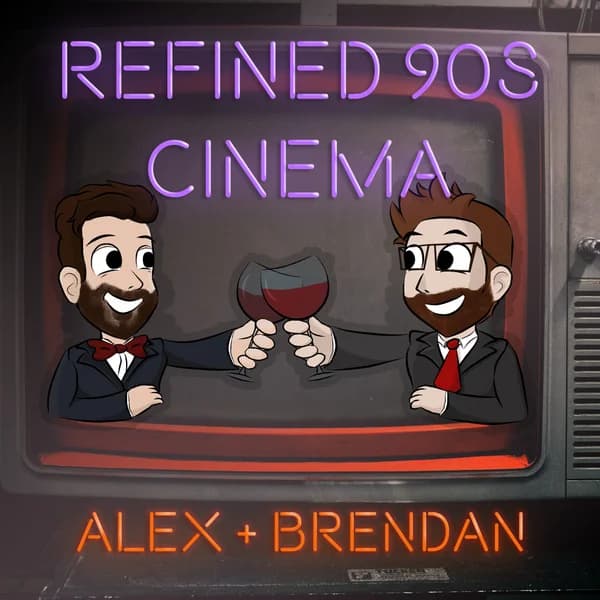 Cover art for Refined 90’s Cinema