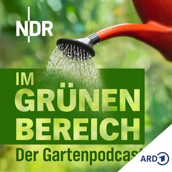 Cover art for Im Grünen Bereich – Der NDR Gartenpodcast