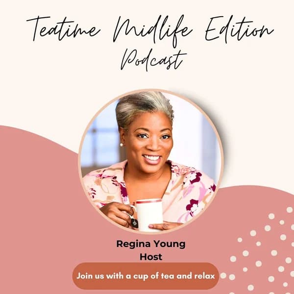 Cover art for TeaTime Midlife Edition Podcast