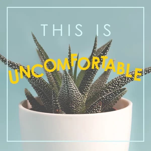 Cover art for This Is Uncomfortable