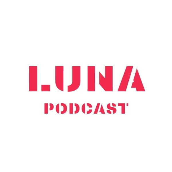 Cover art for LUNA PODCAST