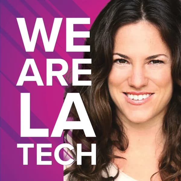 Cover art for WeAreLATech Los Angeles Startups Podcast, hosted by Espree Devora