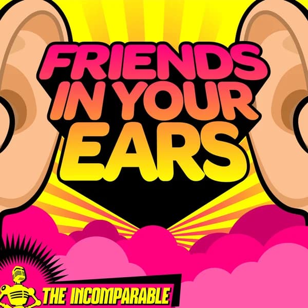 Cover art for Friends in Your Ears