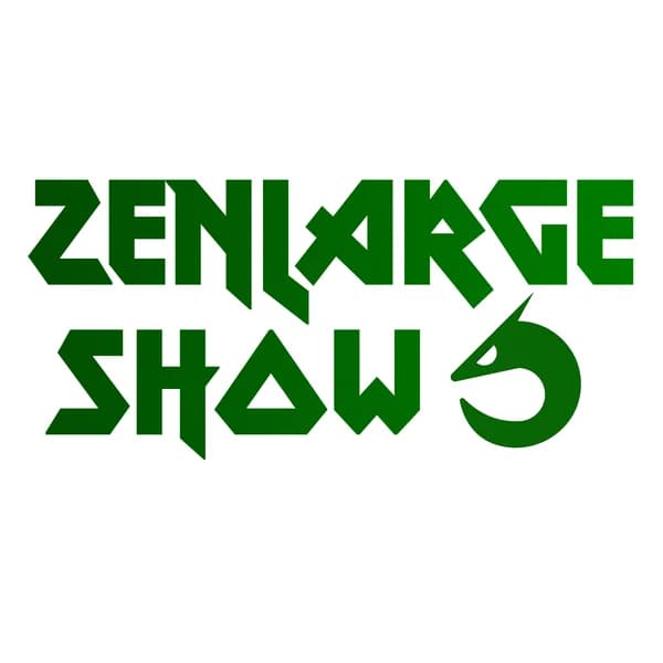 Cover art for Zenlarge Show