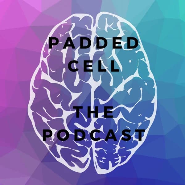 Cover art for Padded Cell Podcast