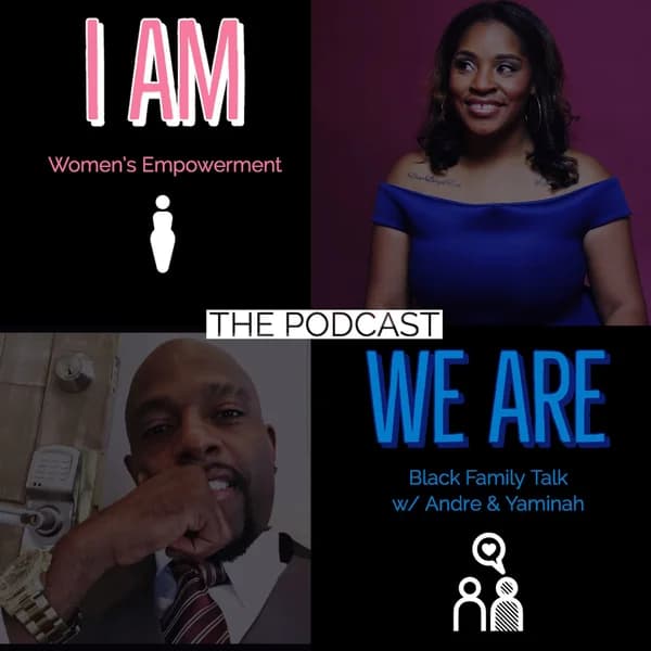Cover art for I Am | We Are | Black Family Talk