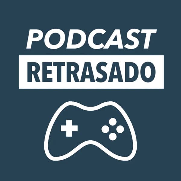 Cover art for PODCAST RETRASADO