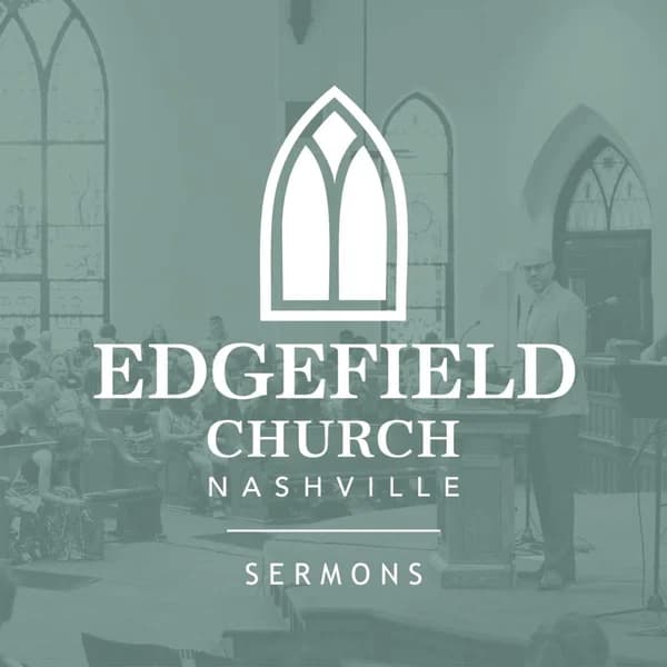 Cover art for Edgefield Church Nashville – Sermons